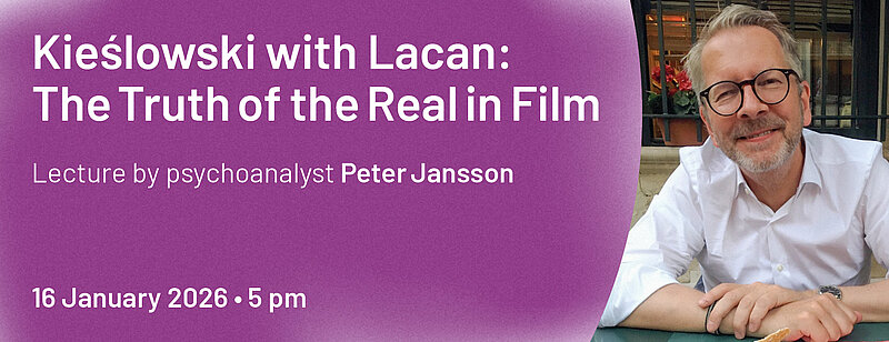 Peter Jansson: Kieślowski with Lacan at IPU